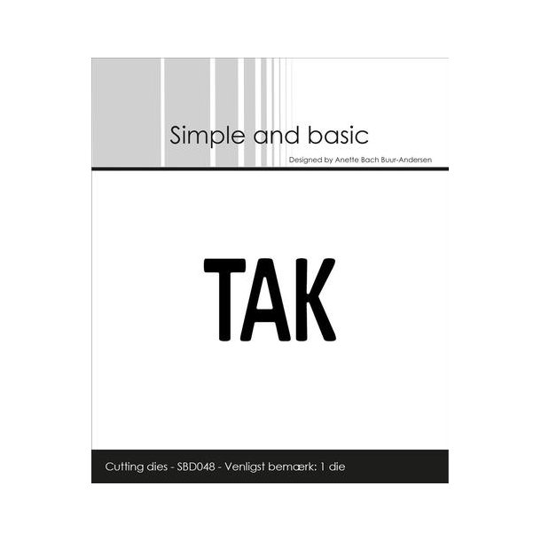 Simple and Basic Die "Tak" 