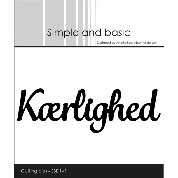 Simple and Basic Die "Krlighed"  