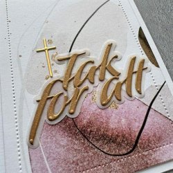 Simple and Basic Die "Tak for alt"  