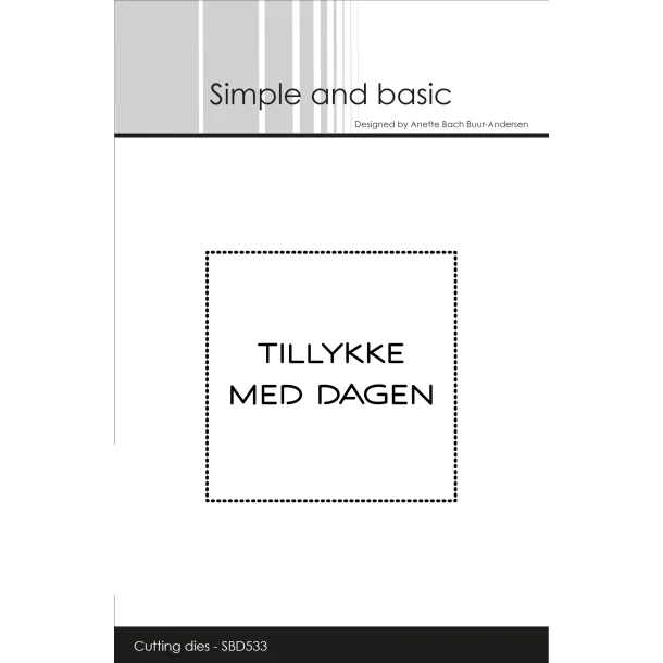 Simple and Basic Die "Tillykke med dagen" 