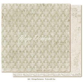 Maja Design: Vintage Romance - To Be With You